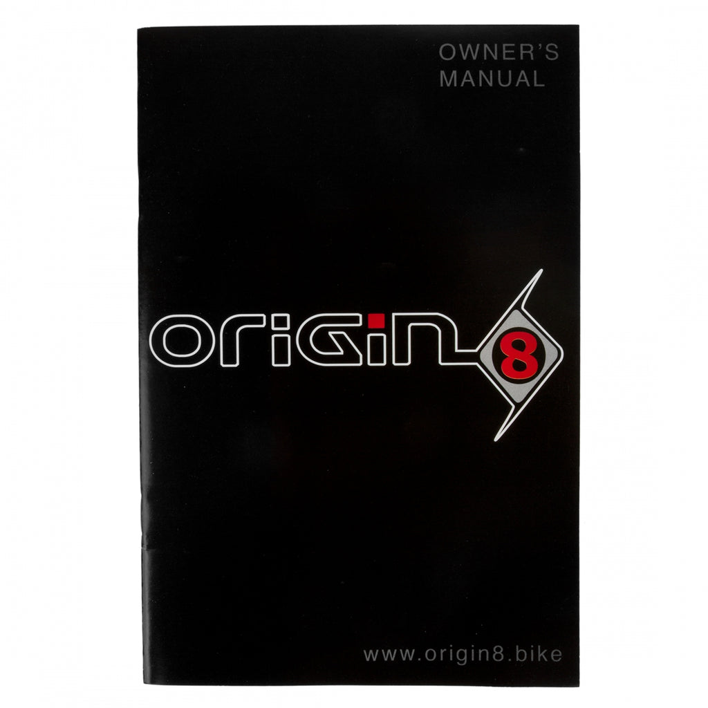 ORIGIN 8 BICYCLE OWNERS MANUAL V.4.2014